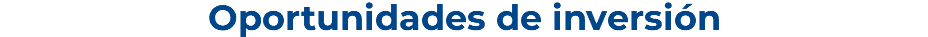 Oportunidades de inversión
